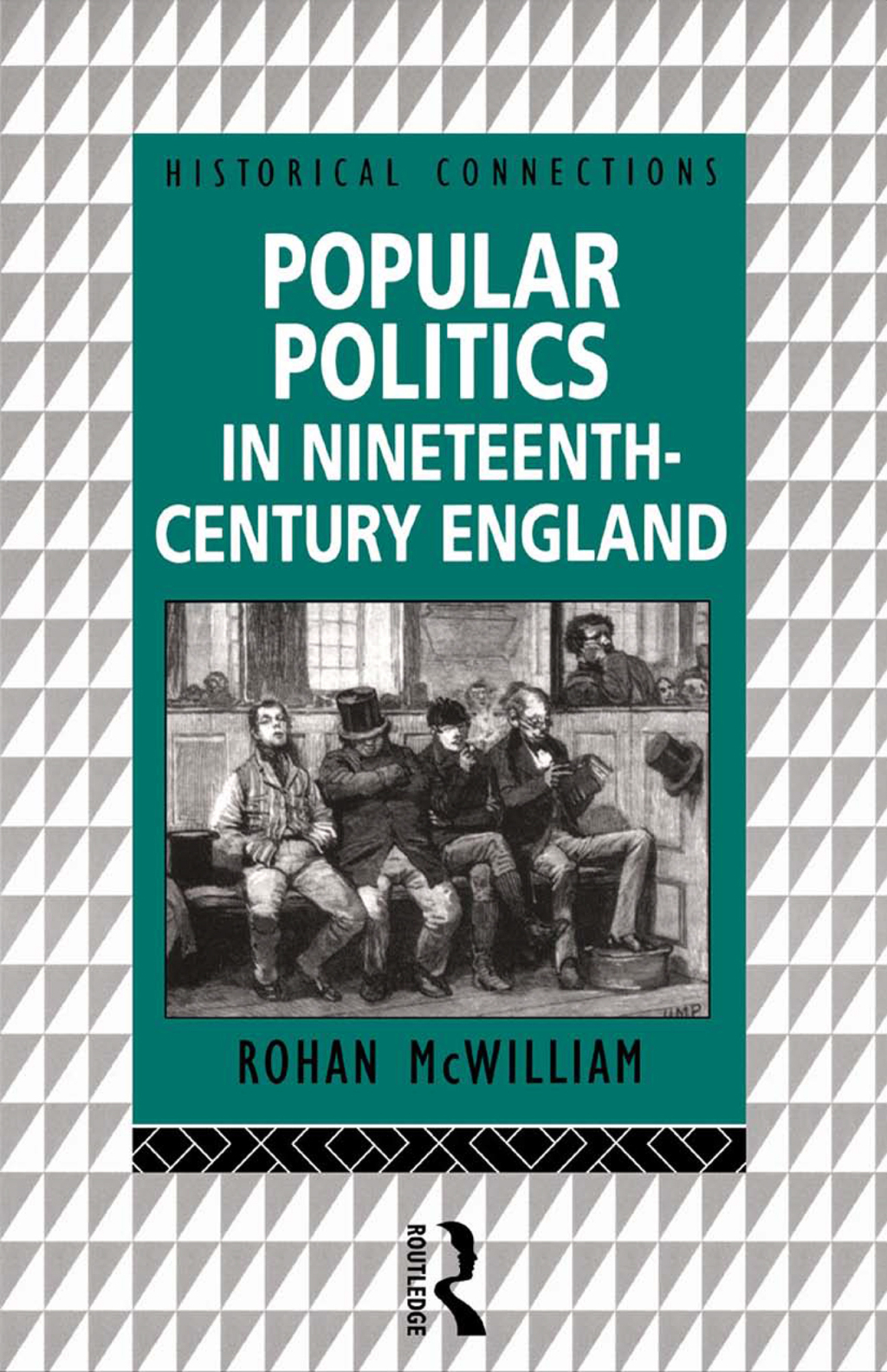 Popular Politics in Nineteenth Century England 1st Edition
