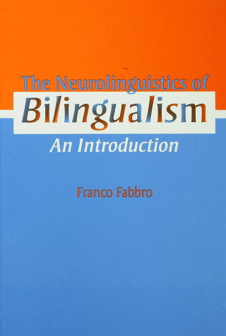 Cover image: The Neurolinguistics of Bilingualism 1st edition 9780863777554