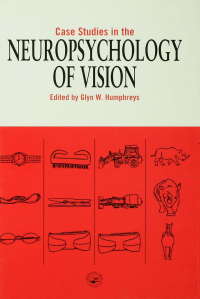 Imagen de portada: Case Studies in the Neuropsychology of Vision 1st edition 9780863778964