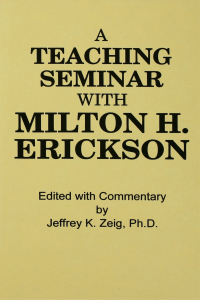 Cover image: Teaching Seminar With Milton H. Erickson 1st edition 9781138004375