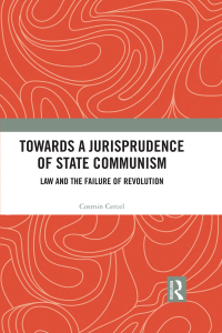 Cover image: Towards A Jurisprudence of State Communism 1st edition 9780367232528