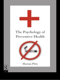 Cover image: The Psychology of Preventive Health 1st edition 9780415106825