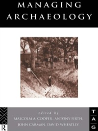 Cover image: Managing Archaeology 1st edition 9780415642897