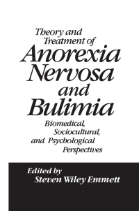 Cover image: Theory and Treatment of Anorexia Nervosa and Bulimia 1st edition 9780876303849