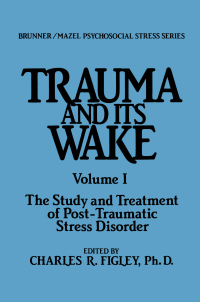 Cover image: Trauma And Its Wake 1st edition 9780876303856