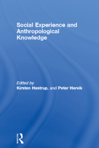 Cover image: Social Experience and Anthropological Knowledge 1st edition 9781138403895