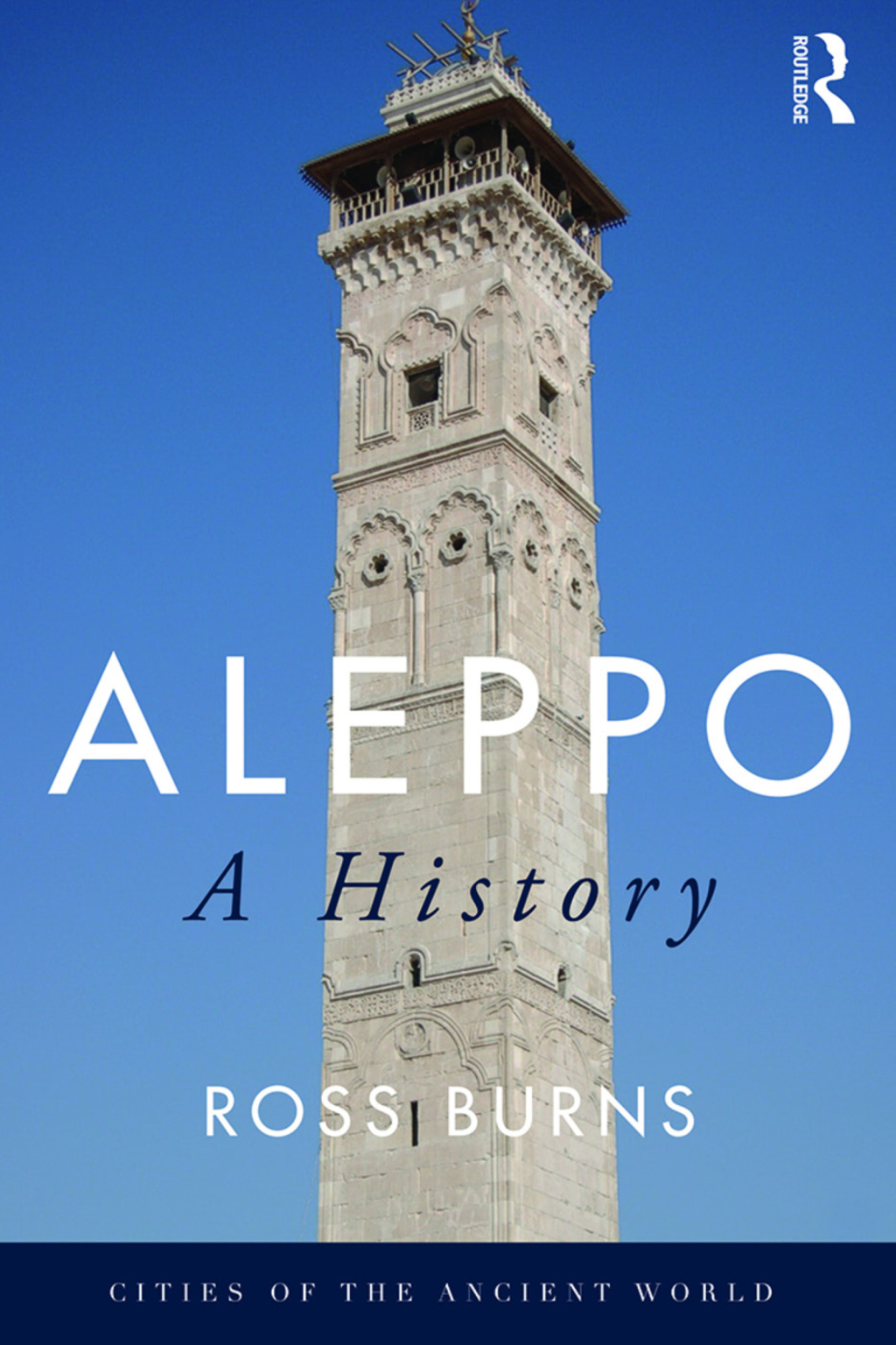 Aleppo A History 1st Edition