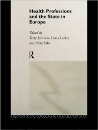 Imagen de portada: Health Professions and the State in Europe 1st edition 9780415106306