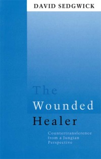 Cover image: The Wounded Healer 1st edition 9780415106207