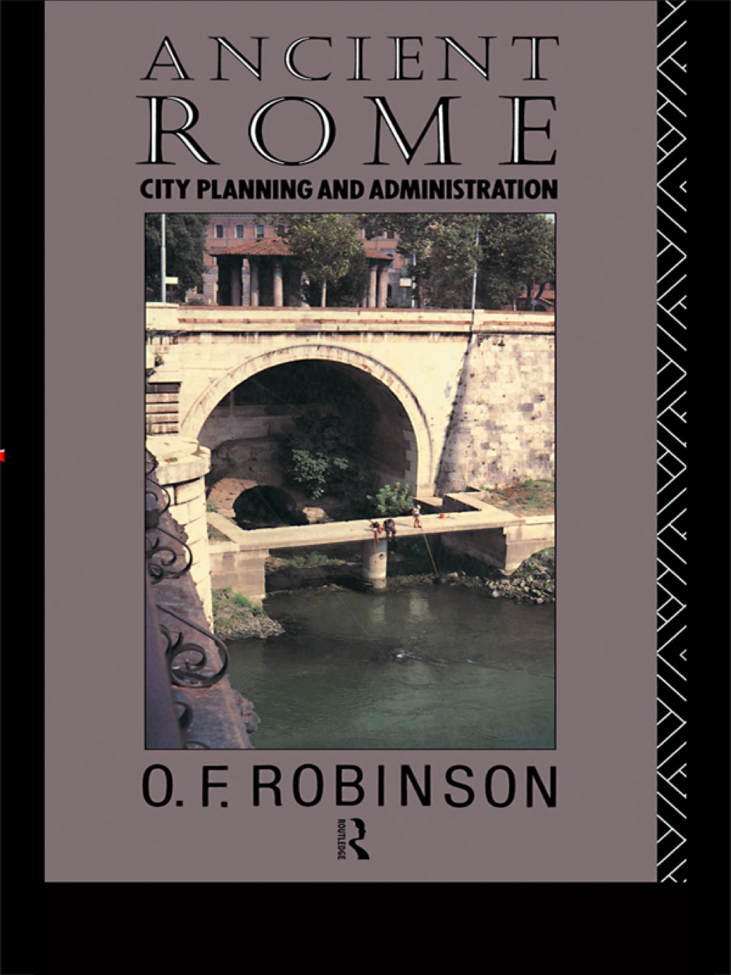 Ancient Rome City Planning and Administration 1st Edition