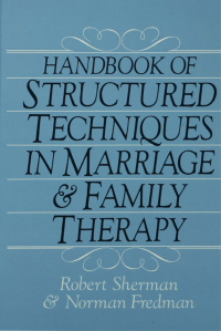 Titelbild: Handbook Of Structured Techniques In Marriage And Family Therapy 1st edition 9781138869028