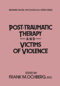 Cover image: Post-Traumatic Therapy And Victims Of Violence 1st edition 9781138004542
