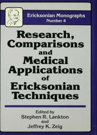 Cover image: Research Comparisons And Medical Applications Of Ericksonian Techniques 1st edition 9781138004580