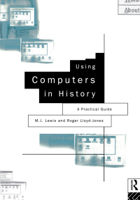 Titelbild: Using Computers in History 1st edition 9780415103114