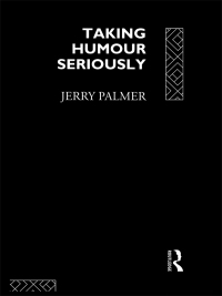 Omslagafbeelding: Taking Humour Seriously 1st edition 9780415102667