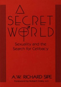 Cover image: A Secret World 1st edition 9780876305850