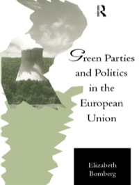 Omslagafbeelding: Green Parties and Politics in the European Union 1st edition 9780415102643