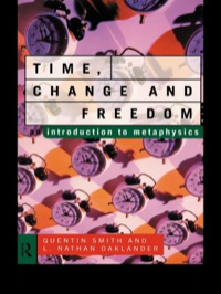 صورة الغلاف: Time, Change and Freedom 1st edition 9780415102483