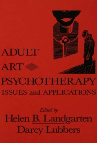 Omslagafbeelding: Adult Art Psychotherapy 1st edition 9780876305935