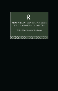 Imagen de portada: Mountain Environments in Changing Climates 1st edition 9780415102247
