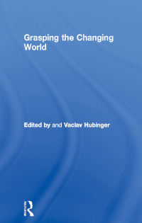 Cover image: Grasping the Changing World 1st edition 9780415102018