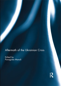 صورة الغلاف: Aftermath of the Ukrainian Crisis 1st edition 9780367028459