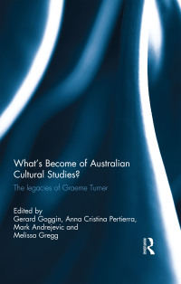 Imagen de portada: What's Become of Australian Cultural Studies? 1st edition 9780367191436