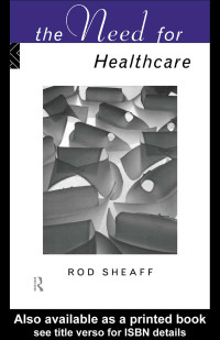 Imagen de portada: The Need For Health Care 1st edition 9780415101127