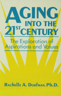 Cover image: Aging into the 21st Century 1st edition 9780876306437