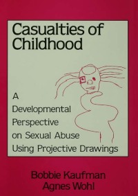 Cover image: Casualties Of Childhood 1st edition 9780876306529
