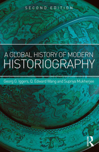 Cover image: A Global History of Modern Historiography 2nd edition 9781138942264