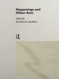 Titelbild: Happenings and Other Acts 1st edition 9780415099356