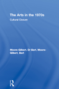 Cover image: The Arts in the 1970s 1st edition 9781138467101