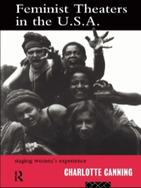 Cover image: Feminist Theatres in the USA 1st edition 9780415098052