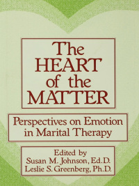 Omslagafbeelding: The Heart Of The Matter: Perspectives On Emotion In Marital 1st edition 9780876307410