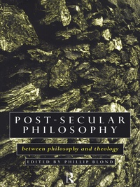 Immagine di copertina: Post-Secular Philosophy 1st edition 9780415097772