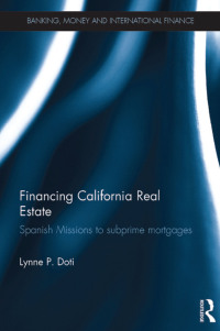 صورة الغلاف: Financing California Real Estate 1st edition 9780367596460