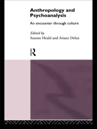 صورة الغلاف: Anthropology and Psychoanalysis 1st edition 9780415097420