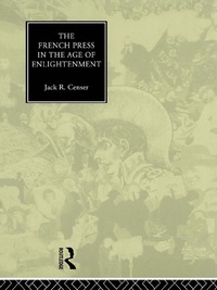 Cover image: The French Press in the Age of Enlightenment 1st edition 9780415097307