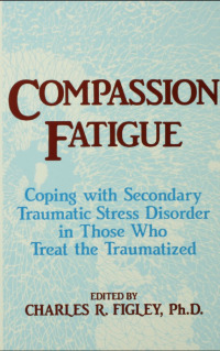 Cover image: Compassion Fatigue 1st edition 9780876307595