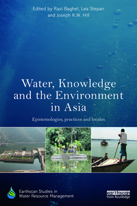 Imagen de portada: Water, Knowledge and the Environment in Asia 1st edition 9781138685550