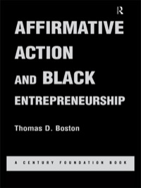 Cover image: Affirmative Action and Black Entrepreneurship 1st edition 9781138880887