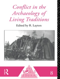 Imagen de portada: Conflict in the Archaeology of Living Traditions 2nd edition 9780415095594