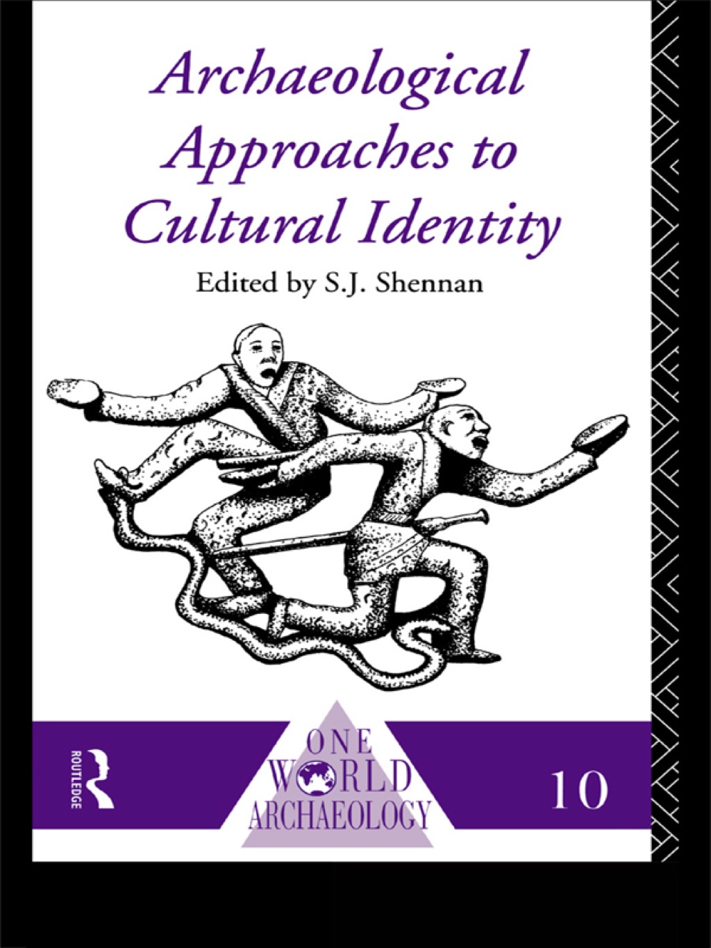Archaeological Approaches to Cultural Identity 2nd Edition