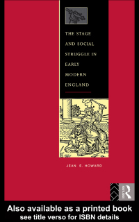 Cover image: The Stage and Social Struggle in Early Modern England 1st edition 9780415095532