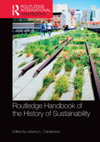 صورة الغلاف: Routledge Handbook of the History of Sustainability 1st edition 9780367855840