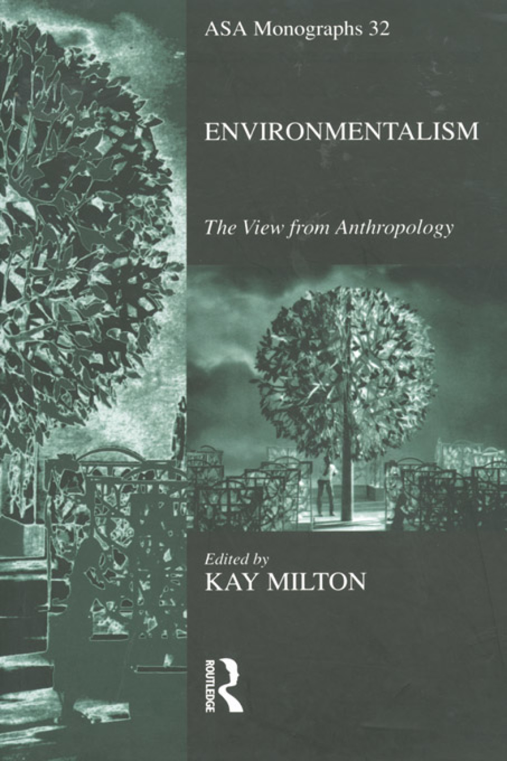 Environmentalism The View from Anthropology 1st Edition