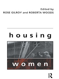 Cover image: Housing Women 1st edition 9780415094627