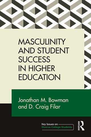 Imagen de portada: Masculinity and Student Success in Higher Education 1st edition 9781138686021