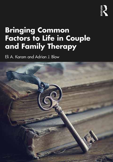 Bringing Common Factors to Life in Couple and Family Therapy, 1st Edition - FULL INSTANT DOWNLOAD | PDF DOCX EPUB
